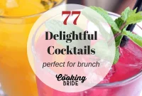 77 Brunch Cocktails to Impress Your Guests