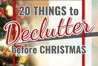 Clear Out These 20 Home Items Before Christmas