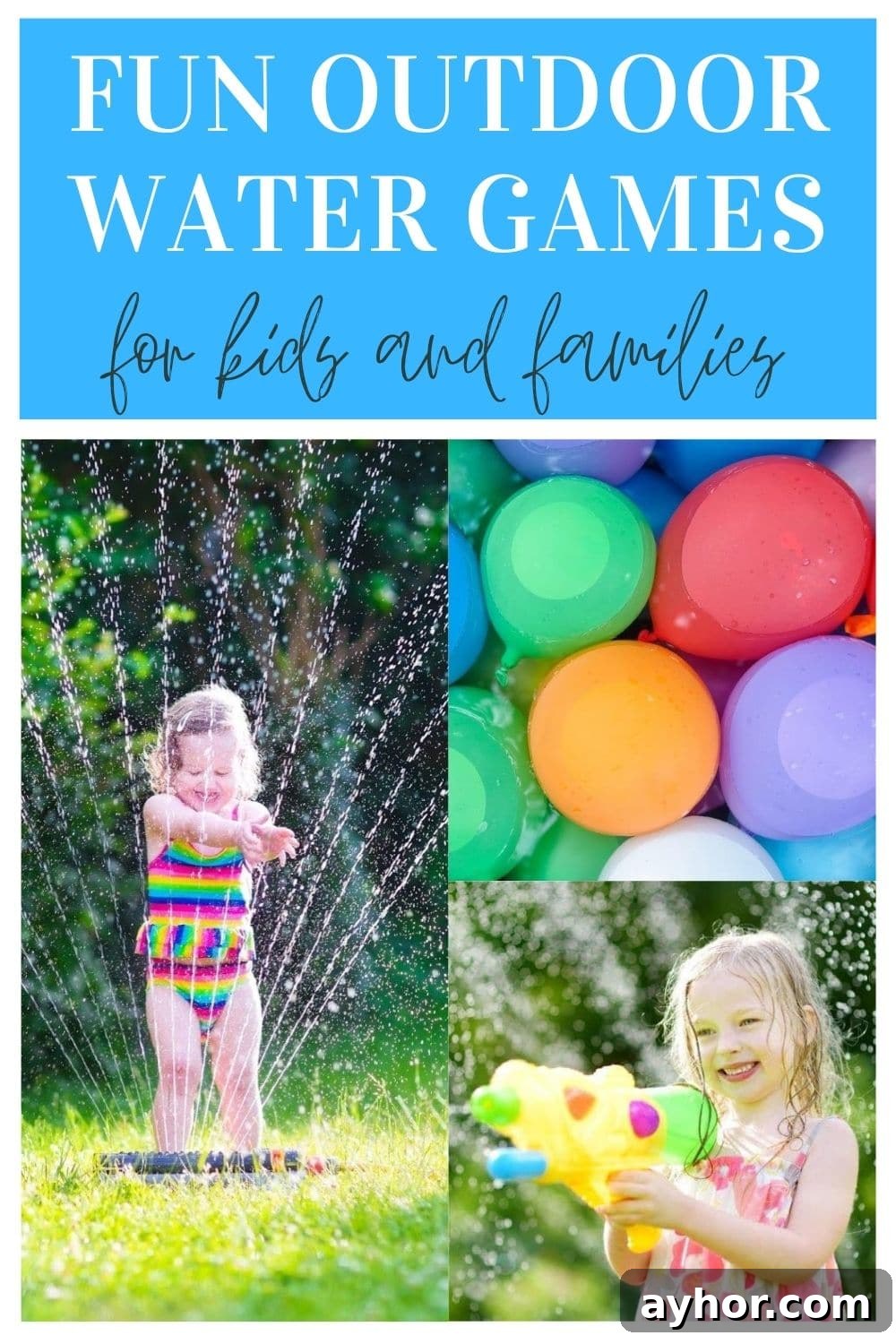 13 Splashy Outdoor Water Games Kids Will Love 9 collage of outdoor water games for kids
