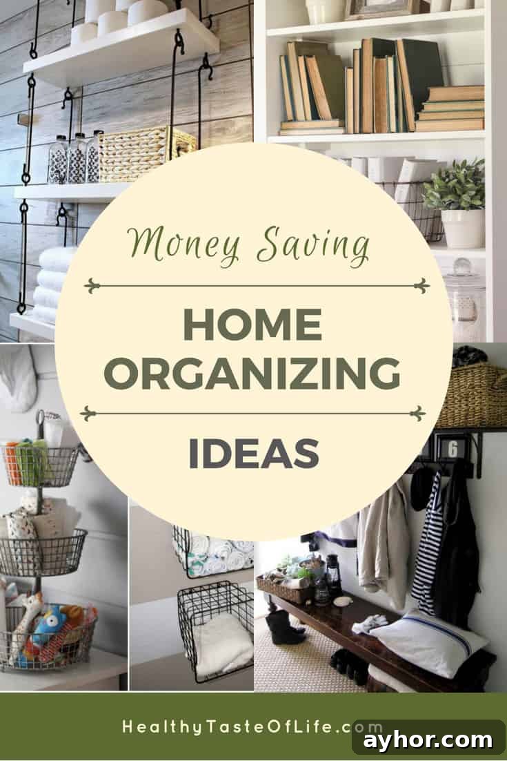 Money and space saving organization ideas for the entire home